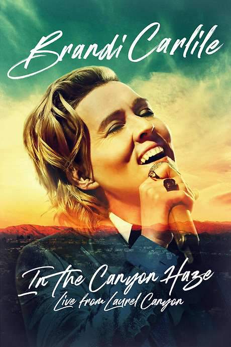 Brandi Carlile: In the Canyon Haze – Live from Laurel Canyon